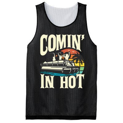 Comin In Hot Funny Pontoon Boat Pontooning Party Boat Mesh Reversible Basketball Jersey Tank