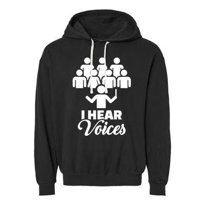 Choir I Hear Voices Garment-Dyed Fleece Hoodie