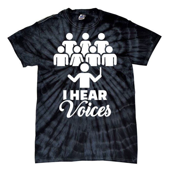 Choir I Hear Voices Tie-Dye T-Shirt