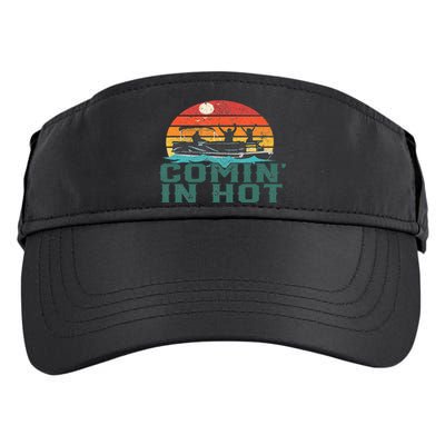 Comin In Hot Pontoon Boat Boating Lake Dad Adult Drive Performance Visor