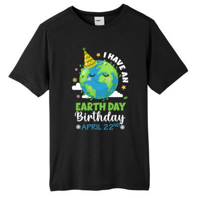 Cute I Have An Earth Day Birthday April 22nd Environtal Gift Tall Fusion ChromaSoft Performance T-Shirt