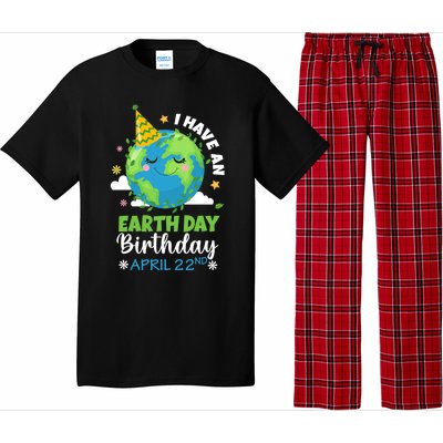 Cute I Have An Earth Day Birthday April 22nd Environtal Gift Pajama Set