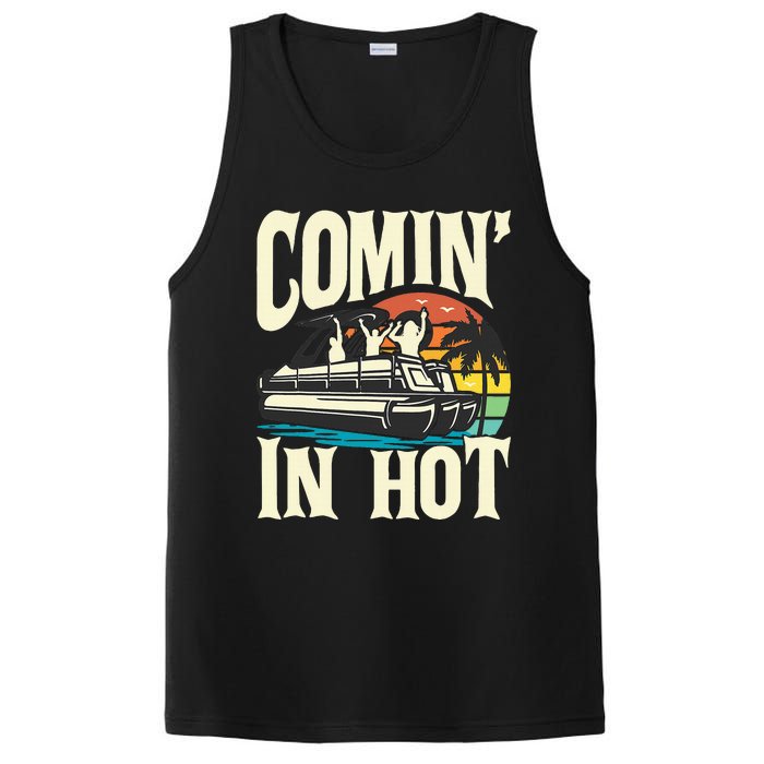 Comin In Hot Funny Pontoon Boat Pontooning Party Boat PosiCharge Competitor Tank