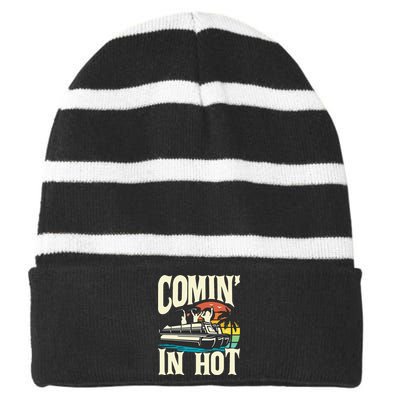 Comin In Hot Funny Pontoon Boat Pontooning Party Boat Striped Beanie with Solid Band