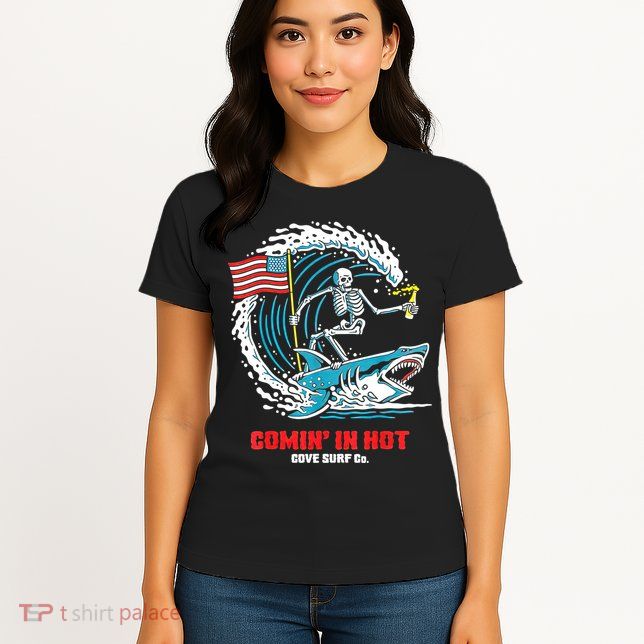 Comin In Hot Cove Surf Co Womens T-Shirt