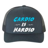 Cardio Is Hardio Yupoong Adult 5-Panel Trucker Hat