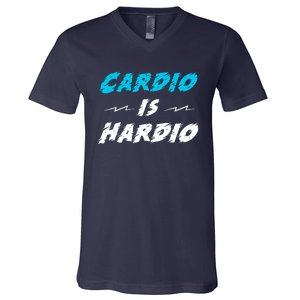 Cardio Is Hardio V-Neck T-Shirt