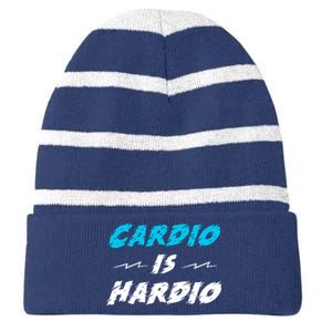 Cardio Is Hardio Striped Beanie with Solid Band