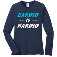 Cardio Is Hardio Ladies Long Sleeve Shirt