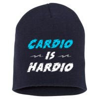 Cardio Is Hardio Short Acrylic Beanie