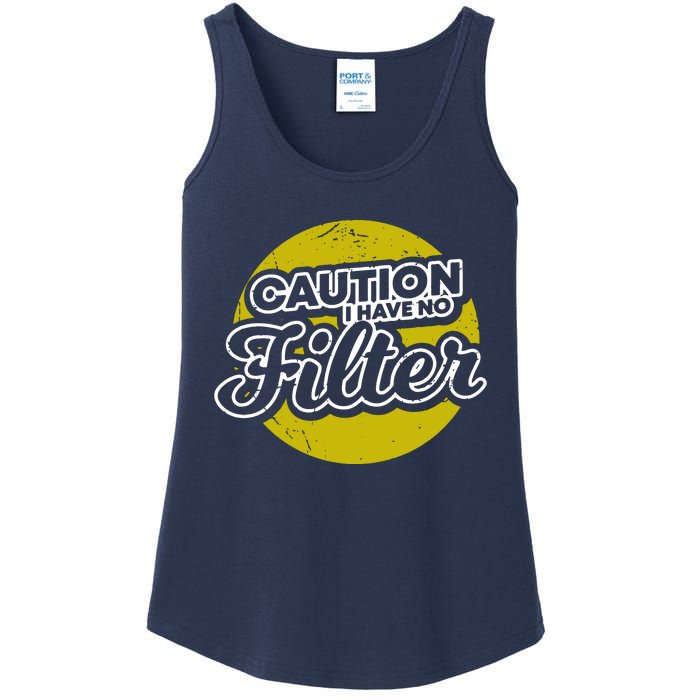 Caution I Have No Filter Ladies Essential Tank