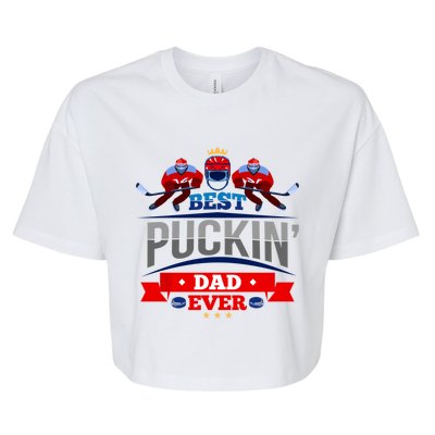 Cool Ice Hockey Sport Pun Best Puckin Dad Ever Fathers Day Meaningful Gift Bella+Canvas Jersey Crop Tee