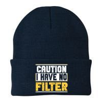 Caution I Have No Filter Funny Sarcastic Humor Awesome Cute Knit Cap Winter Beanie