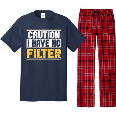 Caution I Have No Filter Funny Sarcastic Humor Awesome Cute Pajama Set