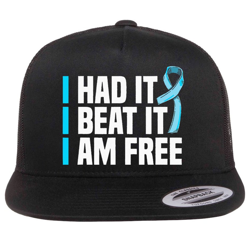 Cancer I Had It I Beat It Im Free Prostate Cancer Survivor Flat Bill Trucker Hat