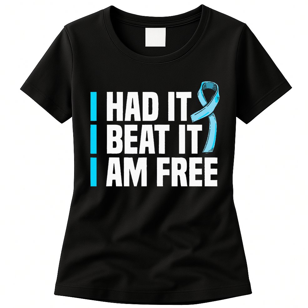 Cancer I Had It I Beat It Im Free Prostate Cancer Survivor Womens T-Shirt