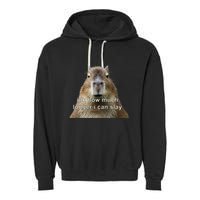 Capybara Idk How Much Longer I Can Slay Garment-Dyed Fleece Hoodie