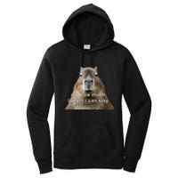 Capybara Idk How Much Longer I Can Slay Women's Pullover Hoodie