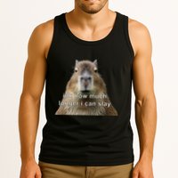 Capybara Idk How Much Longer I Can Slay Tank Top