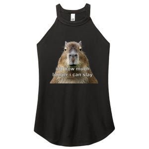 Capybara Idk How Much Longer I Can Slay Women's Perfect Tri Rocker Tank