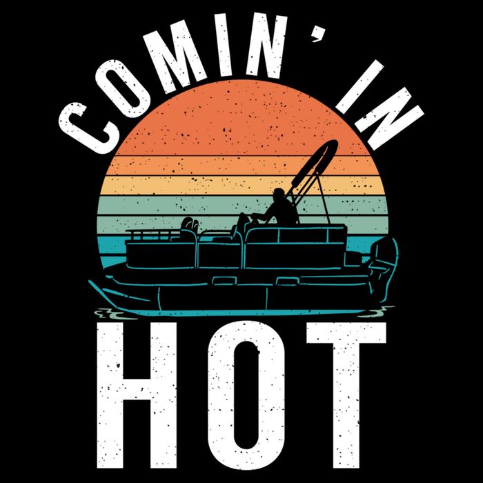 Comin In Hot Boat Captain Pontoons Boating Cool Gift Drawstring Bag