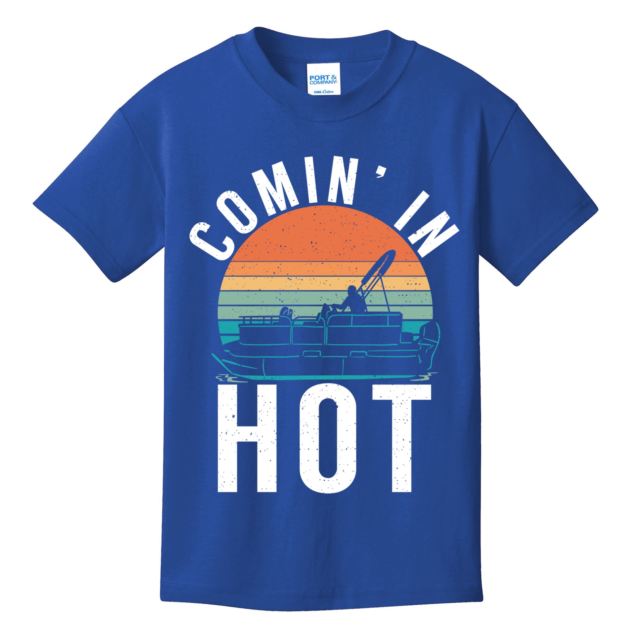 Comin In Hot Boat Captain Pontoons Boating Cool Gift Kids T-Shirt