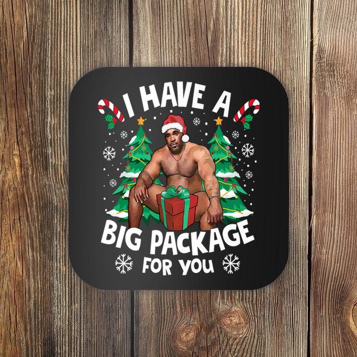 Christmas I Have A Big Package For You Naughty Big Black Guy Coaster