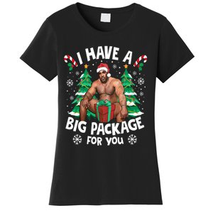 Christmas I Have A Big Package For You Naughty Big Black Guy Women's T-Shirt