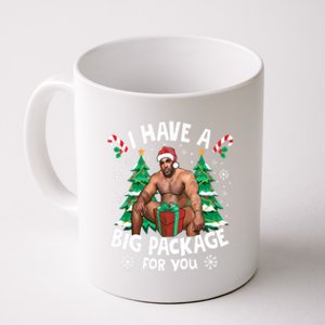 Christmas I Have A Big Package For You Naughty Big Black Guy Coffee Mug