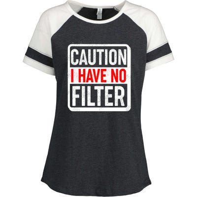 Caution I Have No Filter Warning Sign Enza Ladies Jersey Colorblock Tee