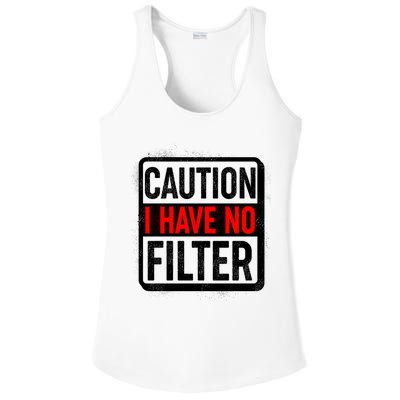 Caution I Have No Filter Warning Sign Ladies PosiCharge Competitor Racerback Tank
