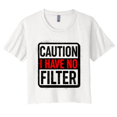 Caution I Have No Filter Warning Sign Crop Top
