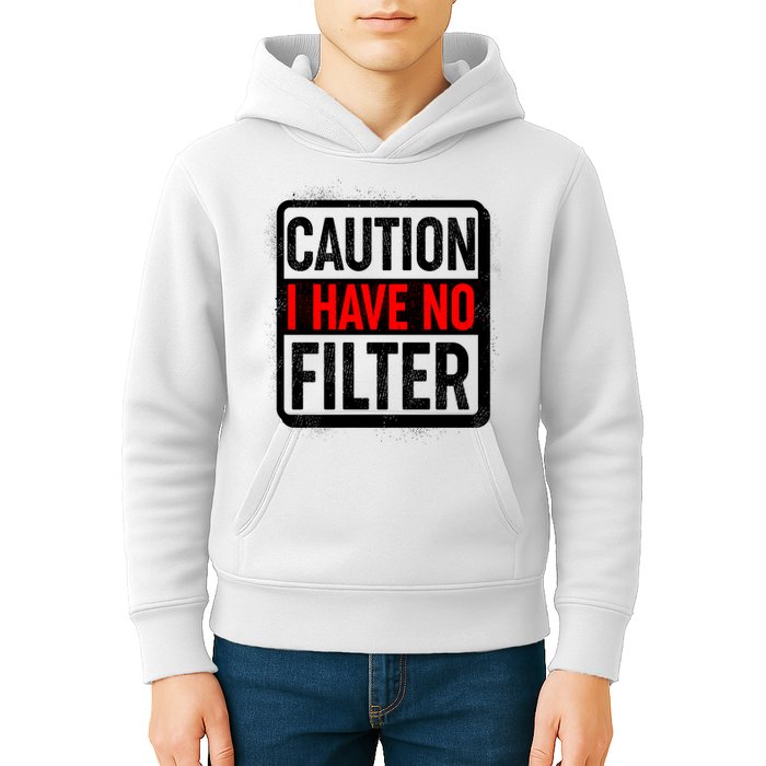 Caution I Have No Filter Warning Sign Kids Hoodie