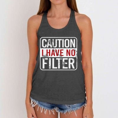 Caution I Have No Filter Funny Sarcastic Humor Women's Knotted Racerback Tank