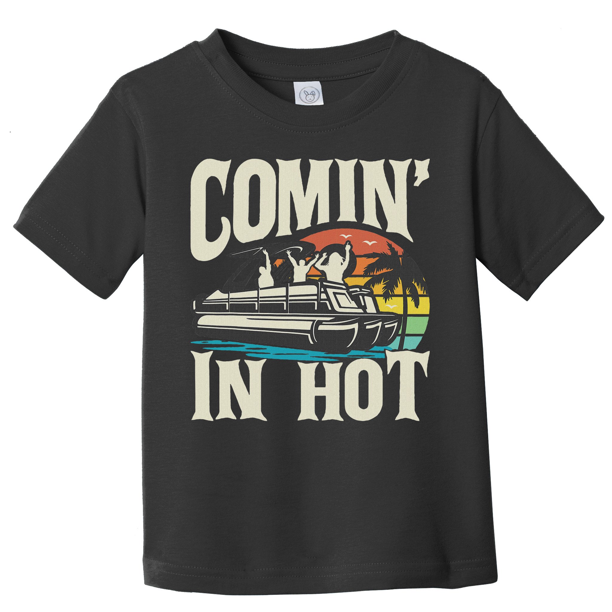 Comin In Hot Funny Pontoon Boat Pontooning Party Boat Toddler T-Shirt
