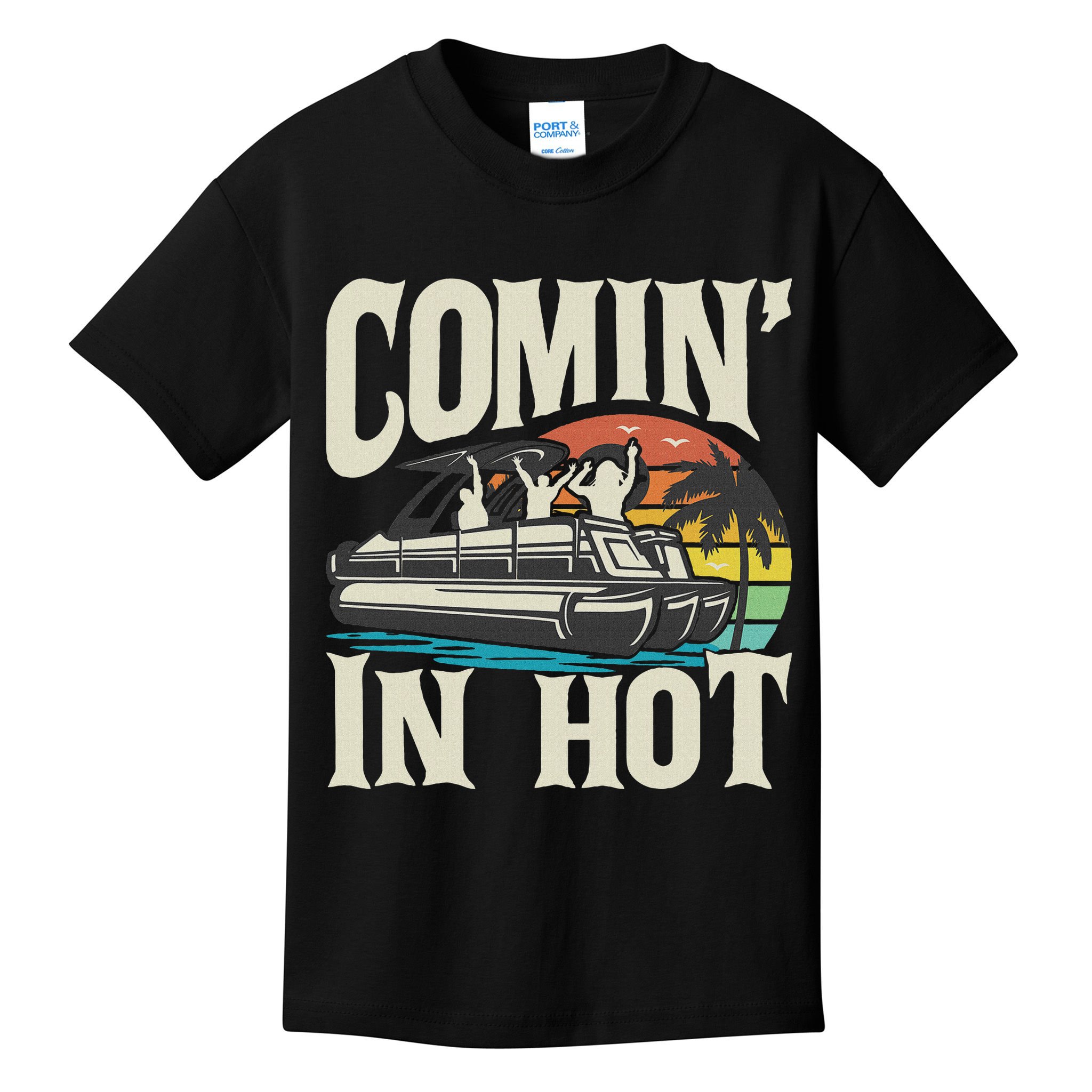 Comin In Hot Funny Pontoon Boat Pontooning Party Boat Kids T-Shirt