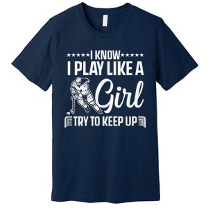 Cool Ice Hockey For Wo Girls Hockey Lover Team Skating Premium T-Shirt