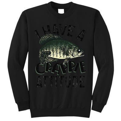 Cool I Have Crappie Attitude Gift Women Funny Fishing Sweatshirt