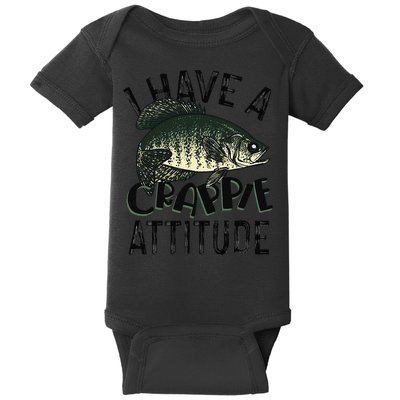 Cool I Have Crappie Attitude Gift Women Funny Fishing Baby Bodysuit