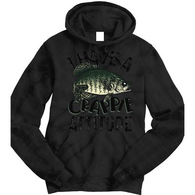 Cool I Have Crappie Attitude Gift Women Funny Fishing Tie Dye Hoodie