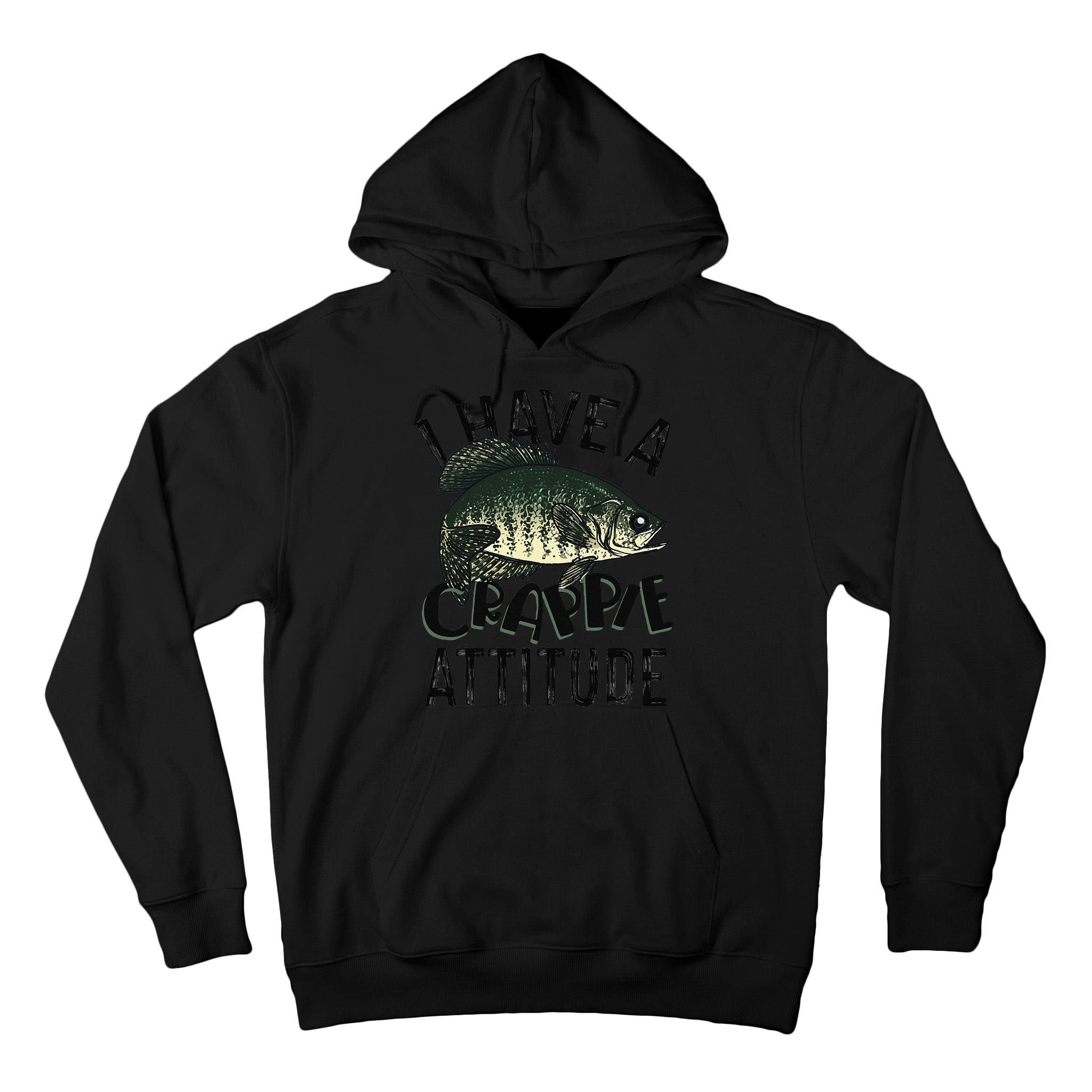 Cool I Have Crappie Attitude Gift Women Funny Fishing Tall Hoodie