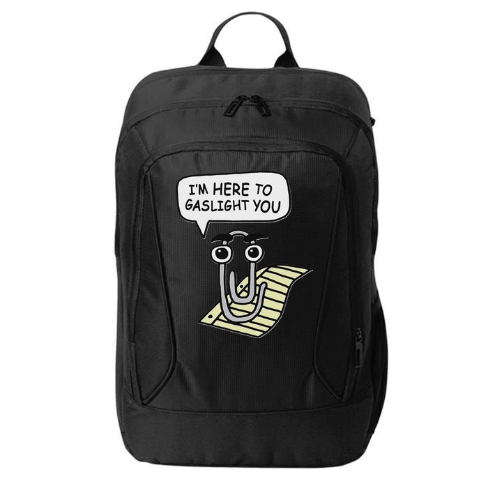 Clippy I'm Here To Gaslight You Good S Black City Backpack