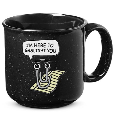 Clippy I'm Here To Gaslight You Good S Black 15oz Campfire Ceramic Mug