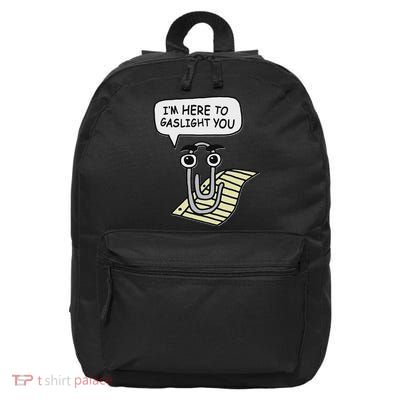 Clippy I'm Here To Gaslight You Good S Black 16 in Basic Backpack