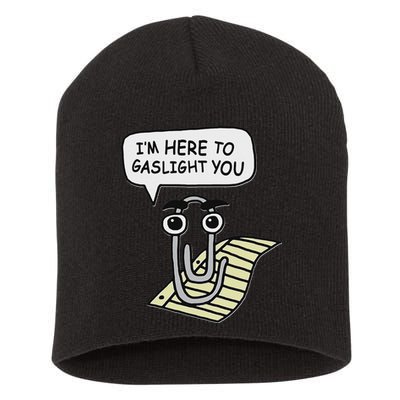 Clippy I'm Here To Gaslight You Good S Black Short Acrylic Beanie