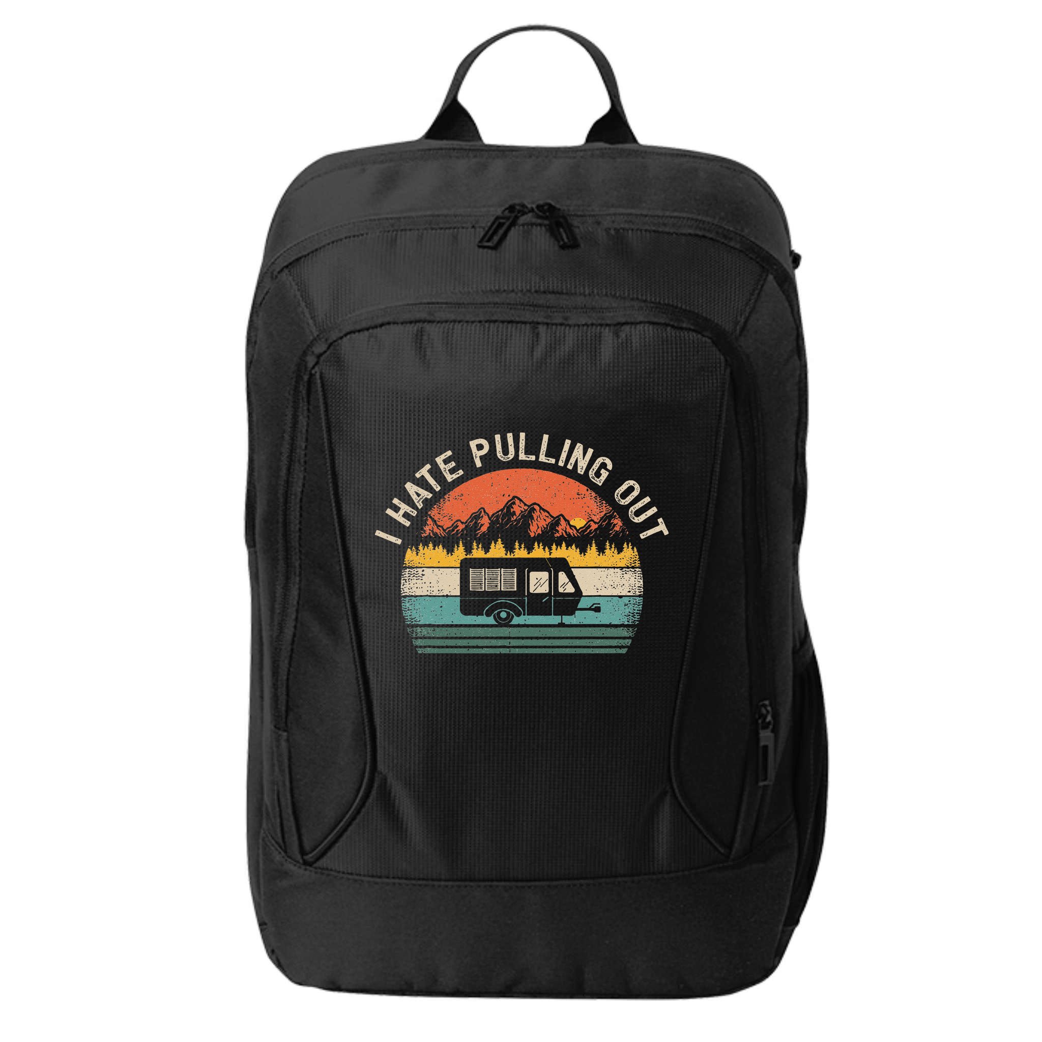 Camping I Hate Pulling Out Vintage Camper Travel Trailer City Backpack