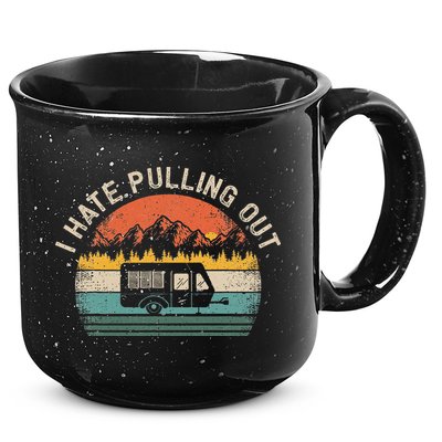 Camping I Hate Pulling Out Vintage Camper Travel Trailer 15oz Campfire Ceramic Mug