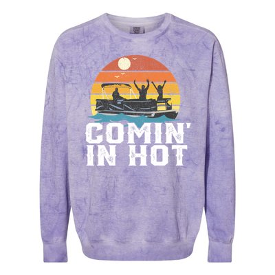 Comin In Hot Pontoon Boat Gif Funny Boating Lake Gift For Dad Gift Colorblast Crewneck Sweatshirt