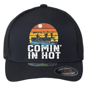 Comin In Hot Pontoon Boat Gif Funny Boating Lake Gift For Dad Gift Flexfit Unipanel Trucker Cap