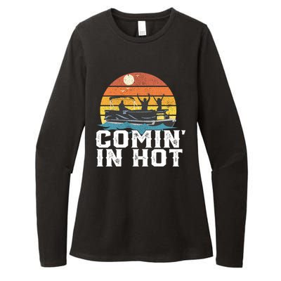 Comin In Hot Pontoon Boat Gif Funny Boating Lake Gift For Dad Gift Womens CVC Long Sleeve Shirt